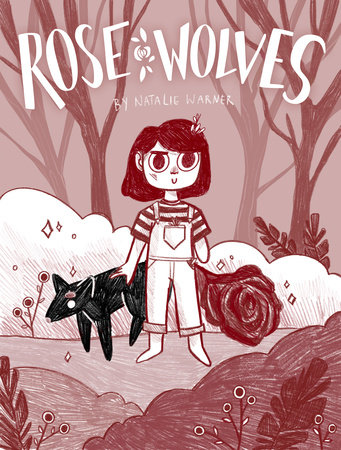 Rose Wolves (Book 1) by Natalie Warner