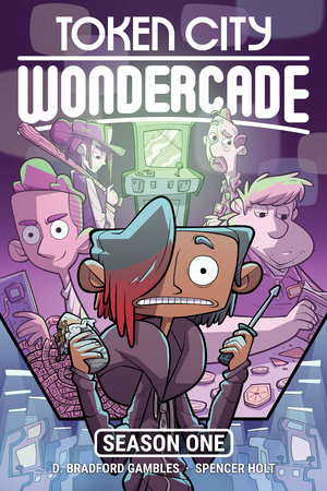 Token City Wondercade by D. Bradford Gambles and Spencer Holt