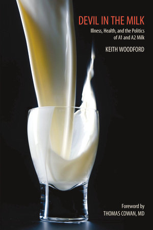 Devil in the Milk by Keith Woodford