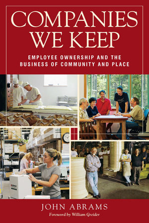Companies We Keep by John Abrams