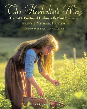 The Herbalist's Way by Nancy Phillips and Michael Phillips