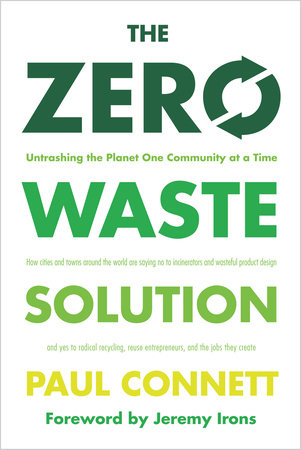 The Zero Waste Solution by Paul Connett