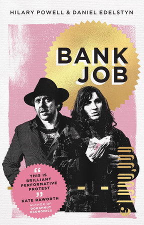 Bank Job by Hilary Powell and Daniel Edelstyn