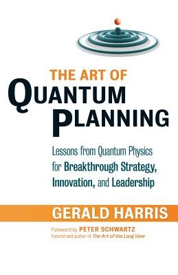 The Art of Quantum Planning by Gerald Harris