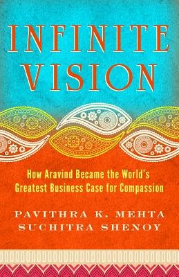 Infinite Vision by Pavithra K. Mehta and Suchitra Shenoy