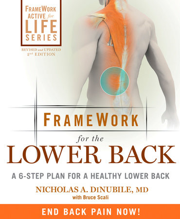 FrameWork for the Lower Back by Nicholas A. Dinubile and Bruce Scali