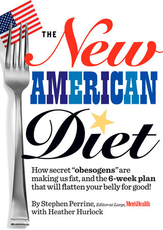 The New American Diet by Stephen Perrine and Heather Hurlock