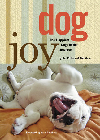 DogJoy by Editors of Bark