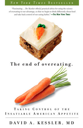 The End of Overeating by David A. Kessler