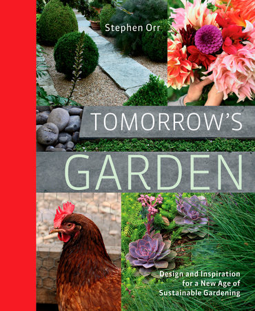 Tomorrow's Garden by Stephen Orr