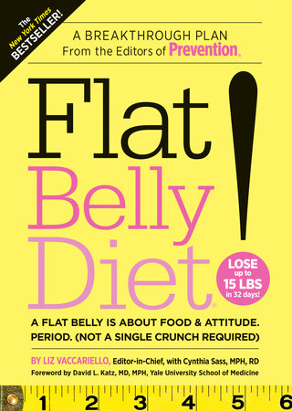 Flat Belly Diet! by Liz Vaccariello and Cynthia Sass