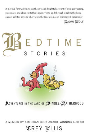 Bedtime Stories by Trey Ellis