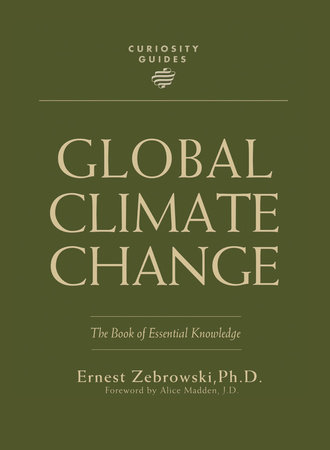 Curiosity Guides: Global Climate Change by Ernest Zebrowski