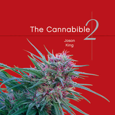 The Cannabible 2 by Jason King