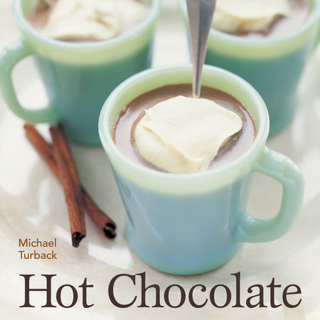 Hot Chocolate by Michael Turback