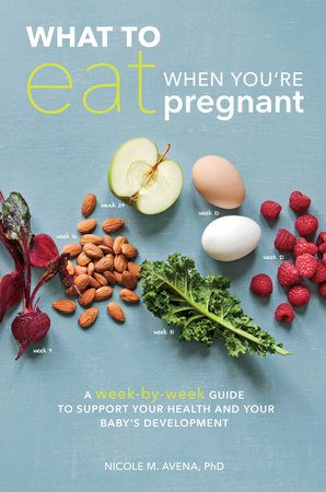 What to Eat When You're Pregnant Book Cover Picture