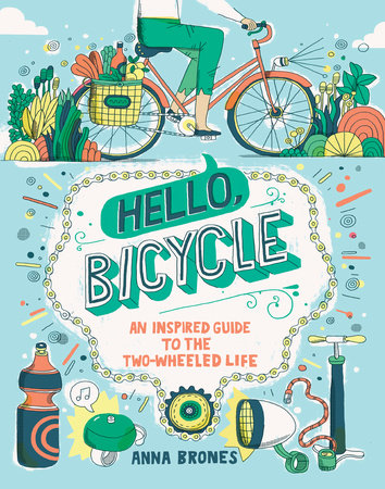 Hello, Bicycle by Anna Brones