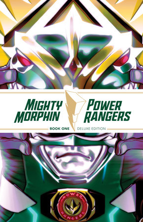 Mighty Morphin / Power Rangers Book One Deluxe Edition by Ryan Parrott