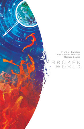 Broken World by Frank Barbiere