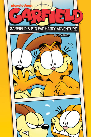 Garfield Original Graphic Novel: A Big Fat Hairy Adventure by Mark Evanier and Scott Nickel