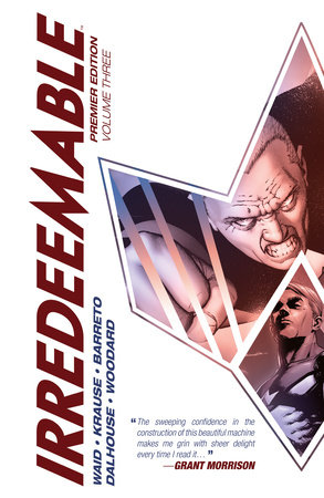 Irredeemable Premier Vol. 3 by Mark Waid