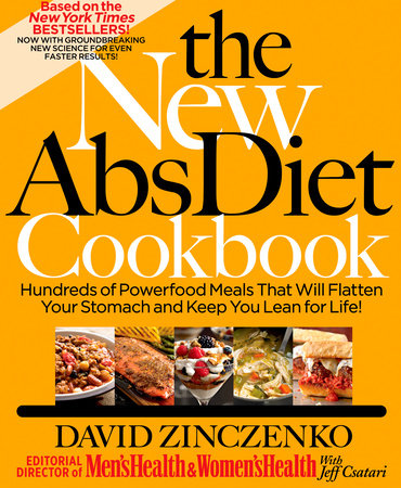 The New Abs Diet Cookbook by David Zinczenko and Jeff Csatari