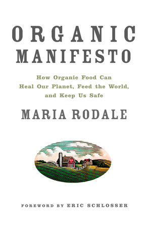 Organic Manifesto by Maria Rodale