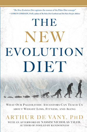 The New Evolution Diet by Arthur De Vany