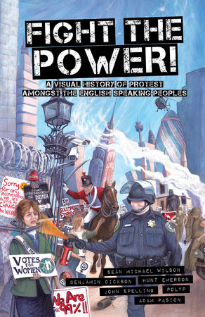 Fight the Power! by Sean Michael Wilson and Benjamin Dickson