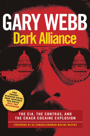 Dark Alliance: Movie Tie-In Edition by Gary Webb