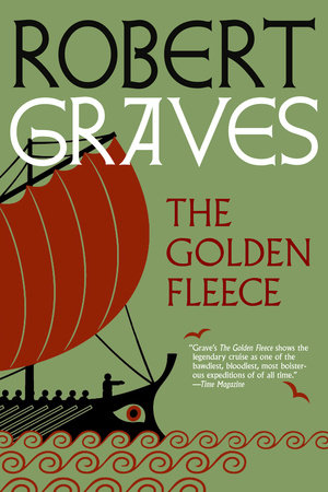 The Golden Fleece by Robert Graves
