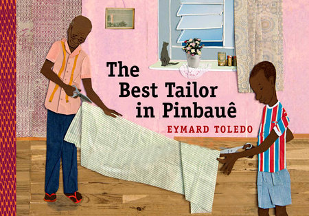 The Best Tailor in Pinbauê by Eymard Toledo