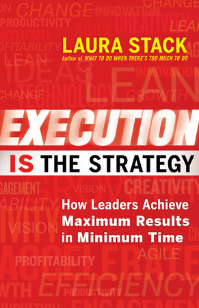 Execution IS the Strategy by Laura Stack