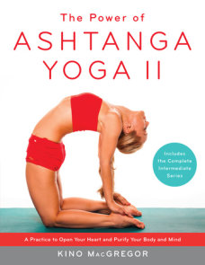 Ashtanga Yoga: Yoga in the Tradition of Sri K. Pattabhi Jois : The Primary  Series Practice Manual