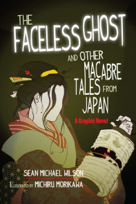 Lafcadio Hearn's "The Faceless Ghost" and Other Macabre Tales from Japan