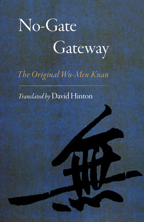 No-Gate Gateway by David Hinton