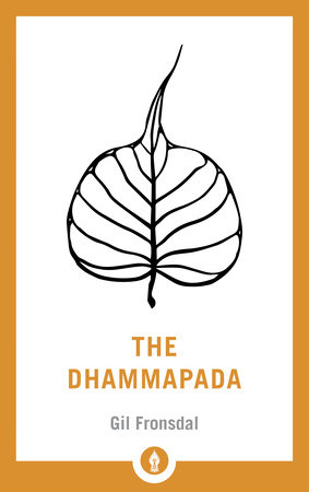 The Dhammapada by Gil Fronsdal