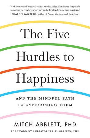 The Five Hurdles to Happiness by Mitch Abblett