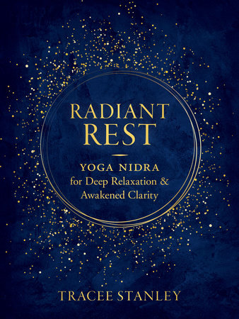 Radiant Rest by Tracee Stanley