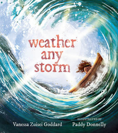 Weather Any Storm by Vanessa Zuisei Goddard