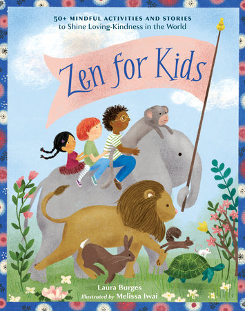 Zen for Kids by Laura Burges