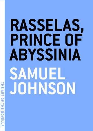 Rasselas, Prince of Abyssinia by Samuel Johnson