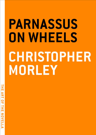 Parnassus on Wheels by Christopher Morley