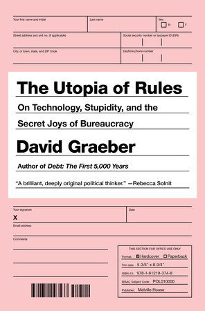 The Utopia of Rules by David Graeber