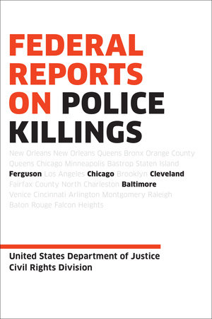 Federal Reports on Police Killings by U.S. Department of Justice