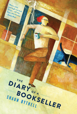 The Diary Of A Bookseller By Shaun Bythell 9781612198163
