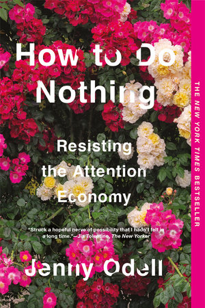 How to Do Nothing by Jenny Odell: 9781612198552 ...