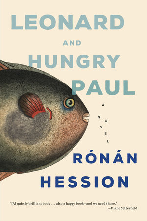 Leonard and Hungry Paul by Ronan Hession