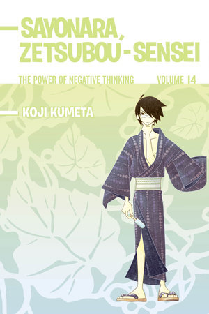 Sayonara Zetsubou Sensei 14 By Koji Kumeta Penguinrandomhousecom Books - 