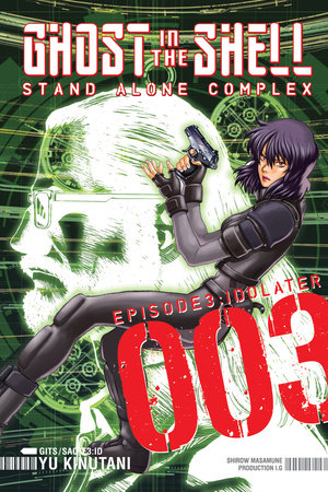 Ghost in the Shell: Stand Alone Complex 3 by Yu Kinutani